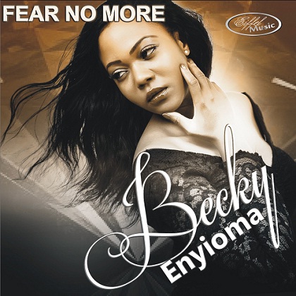Becky  Enyioma Fear No More